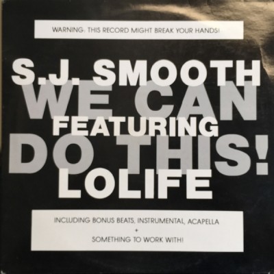 S.J. Smooth Featuring Lolife - We Can Do This!