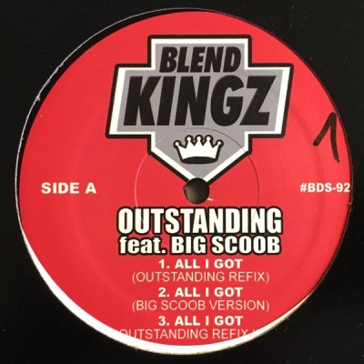Outstanding Feat. Big Scoob - All I Got