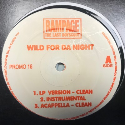 Rampage - Wild For Da Night