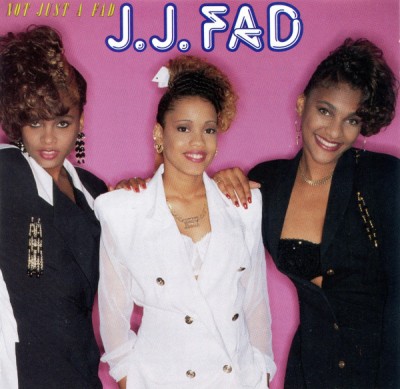 J.J. Fad - Not Just A Fad