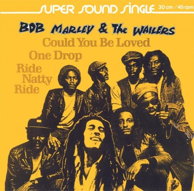 Bob Marley & The Wailers - Could You Be Loved / One Drop / Ride Natty Ride