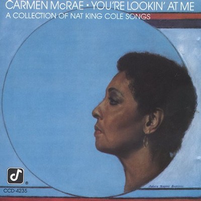 Carmen McRae - You're Lookin' At Me