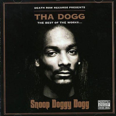 Snoop Dogg - Tha Dogg - The Best Of The Works...