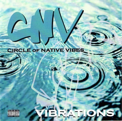 Circle Of Native Vibes - Vibrations