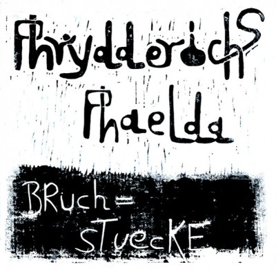 Phrydderichs Phaelda - Bruchstücke