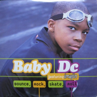 Baby DC - Bounce, Rock, Skate, Roll