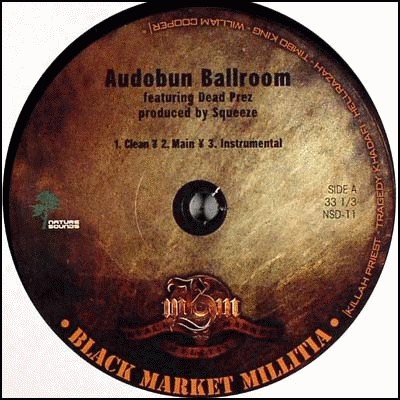 Black Market Militia - Audobun Ballroom / Thug Nation / Hood Lullabye