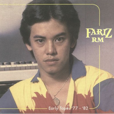 Fariz RM - Early Tapes '77 - '82