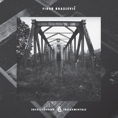 Figub Brazlevič - Ersatzverkehr Instrumentals
