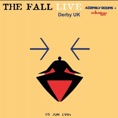 The Fall - Live At The Assembly Rooms, Derby 1994