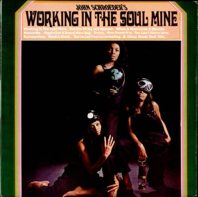 The John Schroeder Orchestra - Working In The Soul Mine