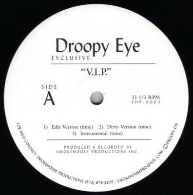 Droopy Eye Crew - V.I.P. / Give Them What They Want
