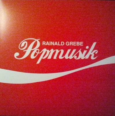 Rainald Grebe - Popmusik