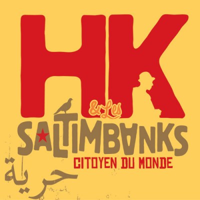 HK & Les Saltimbanks - Citoyen Du Monde