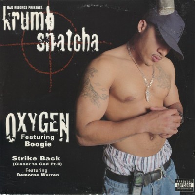 Krumb Snatcha - Oxygen / Strike Back (Closer To God Pt. II)