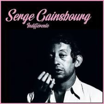 Serge Gainsbourg - Indifférente