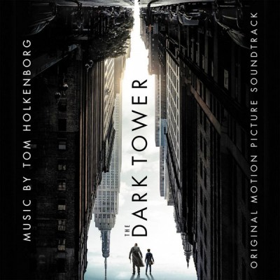 Tom Holkenborg - The Dark Tower (Original Motion Picture Soundtrack)