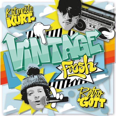 Retrogott & Kutmasta Kurt - Vintage Fresh