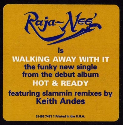 Raja-Neé - Walking Away With It