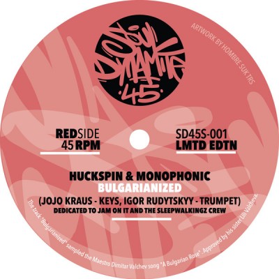 Huckspin & Monophonic, Marc Hype & Jim Dunloop  - Bulgarianized / Wah Wah Wah