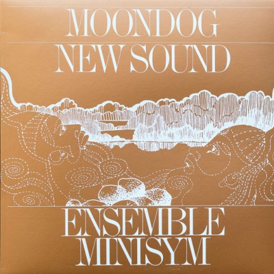 Ensemble Minisym - Moondog - New Sound