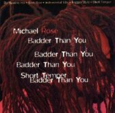Michael Rose - Badder Than You