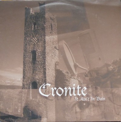 Cronite - It Ain't In Vain