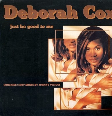 Deborah Cox - Just Be Good To Me