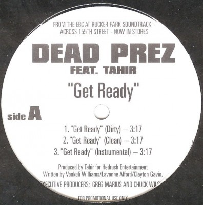 Dead Prez - Get Ready / Friday 'Til Sunday