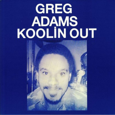 Greg Adams - Koolin Out