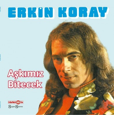 Erkin Koray - Aşkımız Bitecek