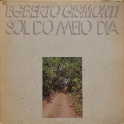 Egberto Gismonti - Sol Do Meio Dia