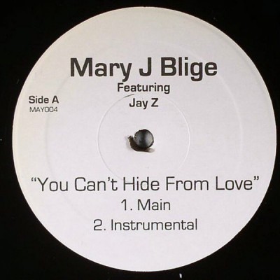 Mary J. Blige - You Can't Hide From Love / Your Smiling Face