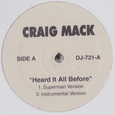 Craig Mack - Heard It All Before / Dat's My Word