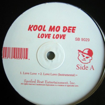 Kool Moe Dee - Love Love / What You Wanna Do