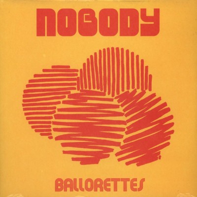 Nobody - Ballorettes