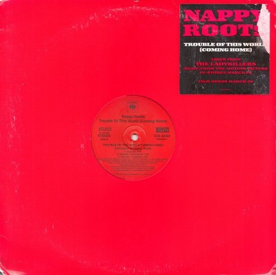 Nappy Roots - Trouble Of This World (Coming Home)