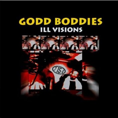 Godd Boddies - Ill Visions (limited yellow black vinyl)
