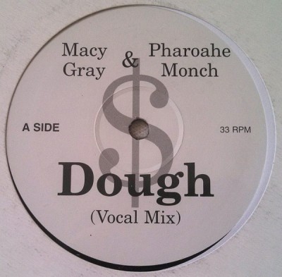 Macy Gray / Pharoahe Monch - Dough