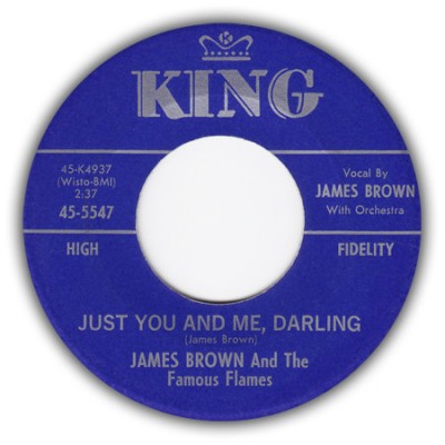 James Brown & The Famous Flames - Just You & Me, Darling / I Love You, Yes I Do