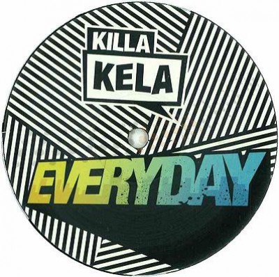 Killa Kela - Everyday
