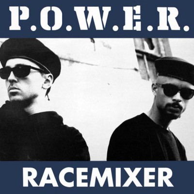 P.O.W.E.R. - Racemixer