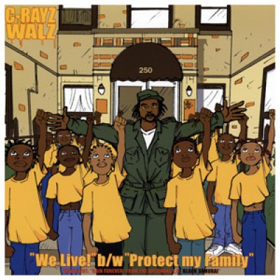 C-Rayz Walz - We Live! / Protect My Family / Rain Forever