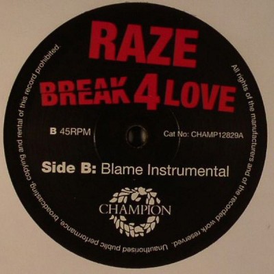 Raze - Break 4 Love