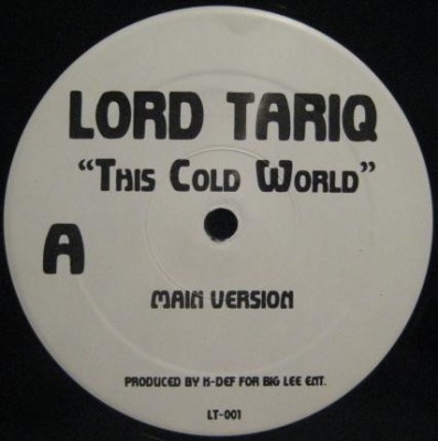 Lord Tariq - This Cold World