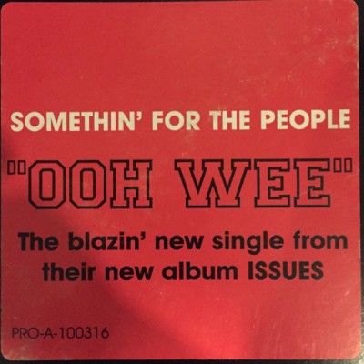 Somethin' For The People - Ooh Wee