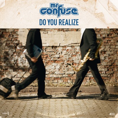 Mr. Confuse - Do You Realize