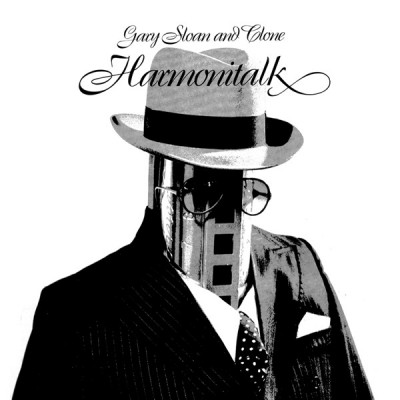 Gary Sloan And Clone - Harmonitalk
