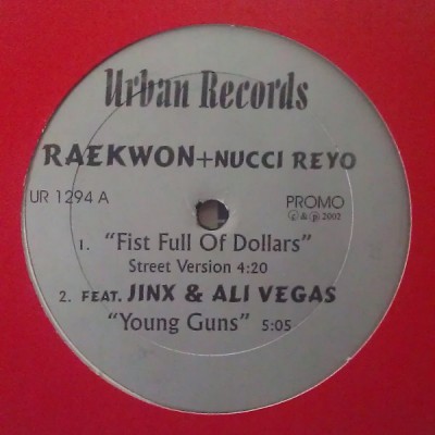 Raekwon - Fist Full Of Dollars / Young Guns
