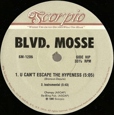 Blvd. Mosse - U Can't Escape The Hypeness
